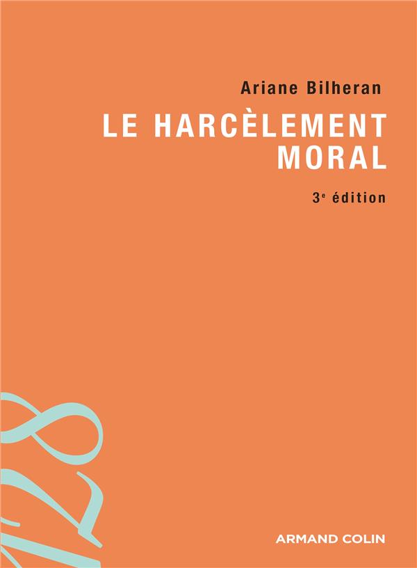 Le harcèlement moral (3e édition)
