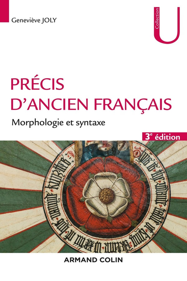 Précis d'ancien français ; morphologie et syntaxe (3e édition)