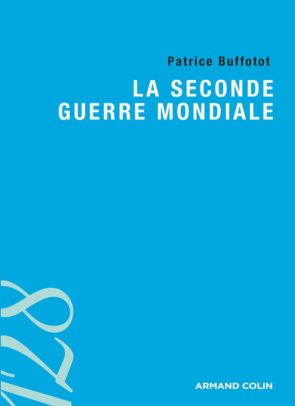 La Seconde Guerre Mondiale