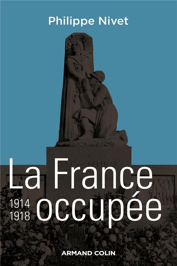 La France occupée, 1914-1918