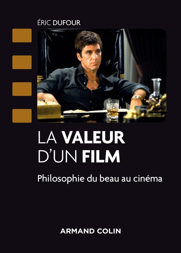 La valeur d'un film ; philosophie du beau au cinéma