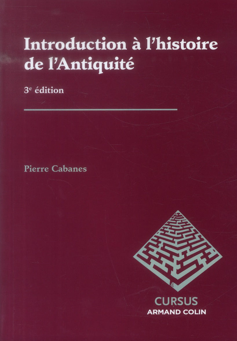 Introduction à l'histoire de l'Antiquité (3e édition)