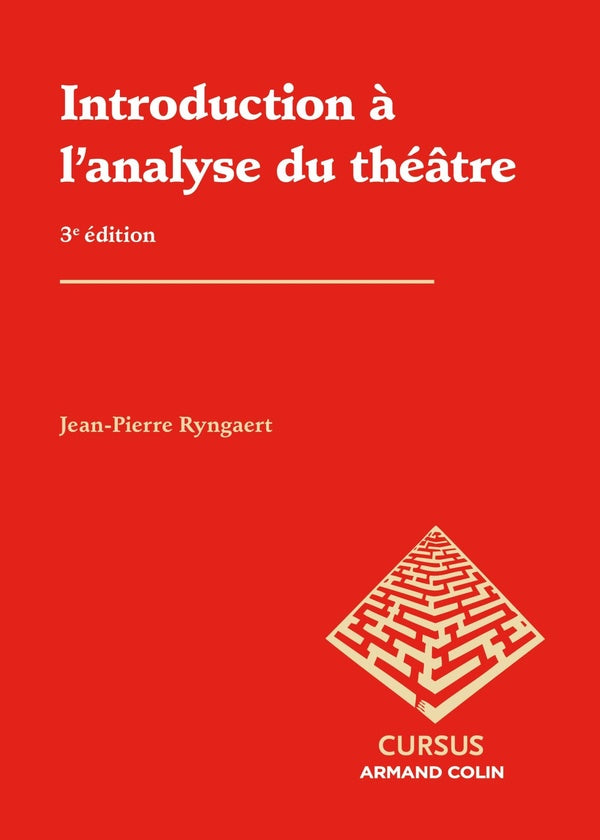 Introduction à l'analyse du théâtre (3e édition)