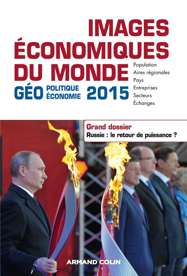 Images économiques du monde 2015 ; dossier ; Russie : le retour de puissance ?