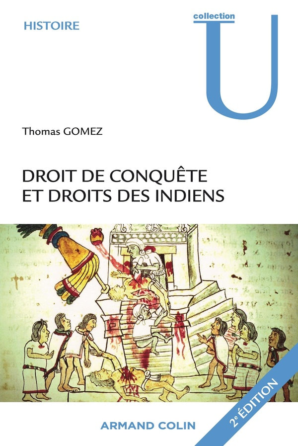 Droit de conquête et droits des indiens