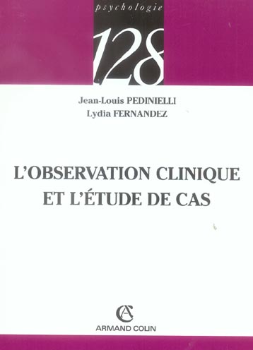 L'observation clinique et l'etude de cas