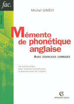 Mémento de phonétique anglaise avec exercices corrigés