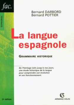 La langue espagnole (2e édition)