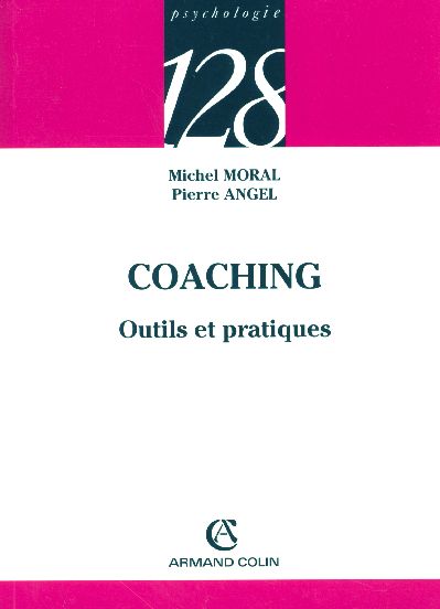 Coaching ; outils et pratiques