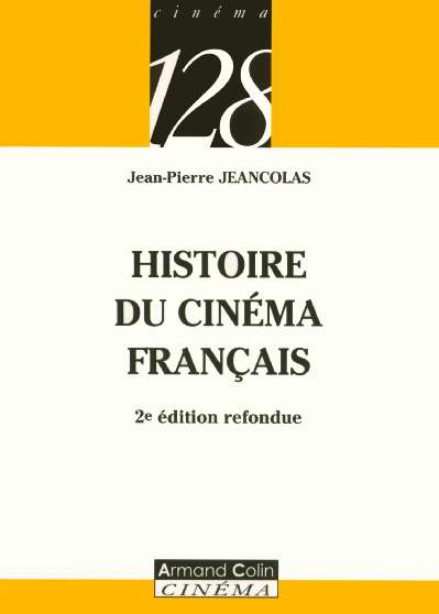 Histoire du cinema francais (2e édition)