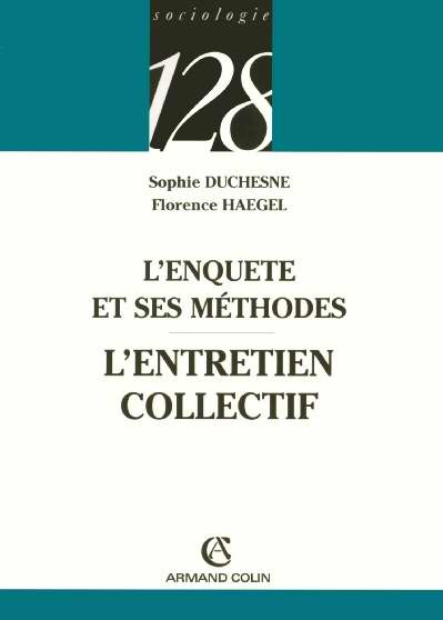 Enquete et methode : entretien collectif