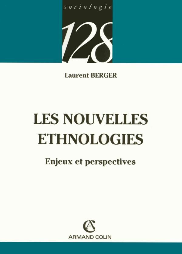Les nouvelles ethnologies : Enjeux et perspectives
