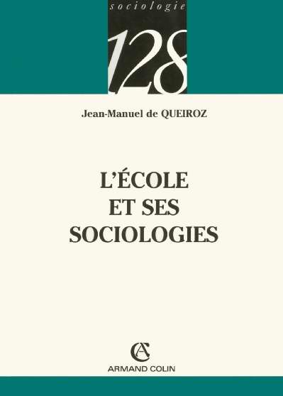 Ecole et ses sociologies