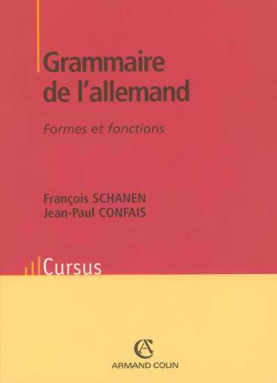 Grammaire de l'Allemand ; formes et fonctions