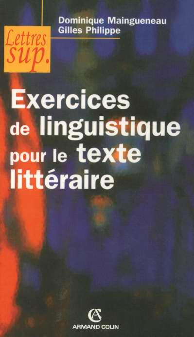 Exercices de linguistique pour le texte litteraire (2e édition)