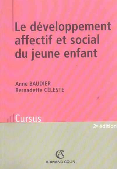 Le developpement affectif et social du jeune enfant (2e édition)