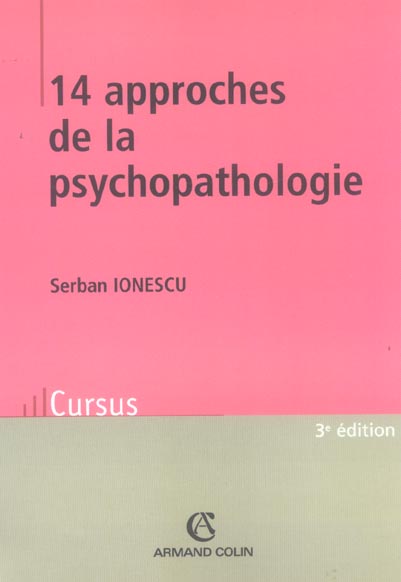 14 approches de la psychopathologie (3e édition)