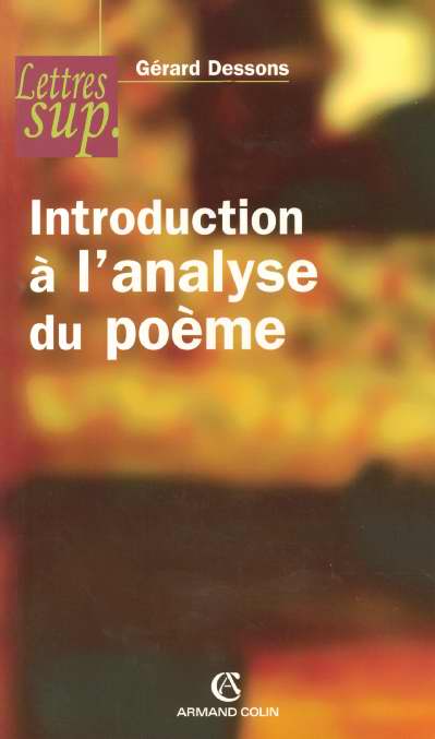 Introduction a l'analyse du poeme (2e édition)