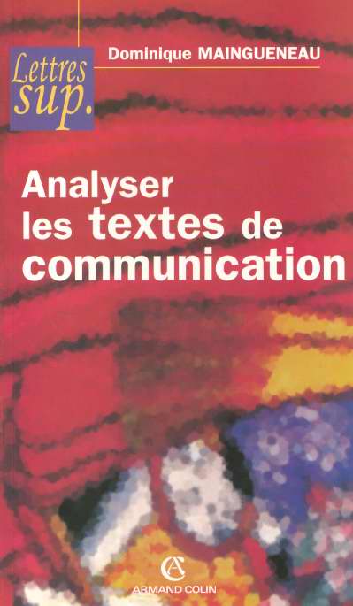 Analyser textes communication (2e édition)