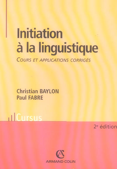 Initiation a la linguistique (2e édition)