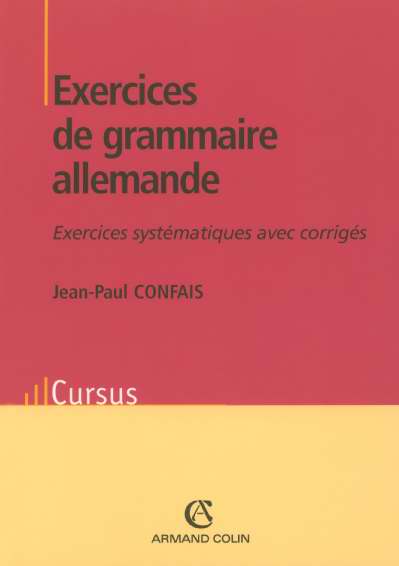 Exercices de grammaire allemande - exercices systematiques avec corriges