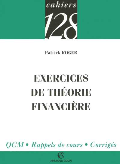 Exercices de theorie financiere
