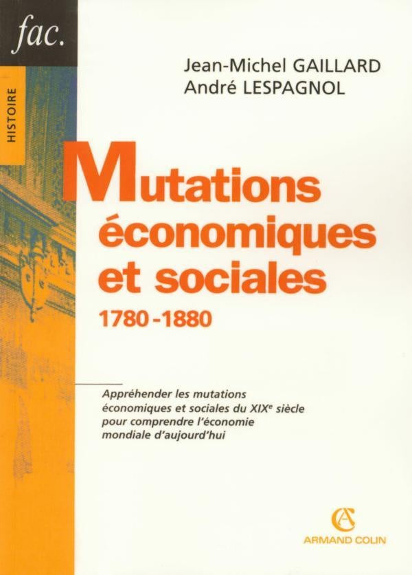 Mutations économiques et sociales - 1780-1880 : 1780-1880