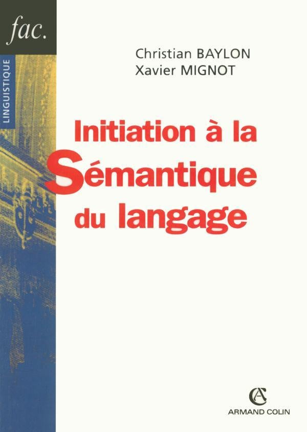 Initiation à la sémantique du langage (2e édition)