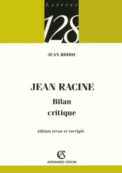 Jean Racine ; bilan critique