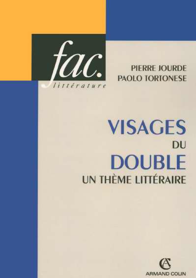 Visages du double - Un thème littéraire : Un thème littéraire