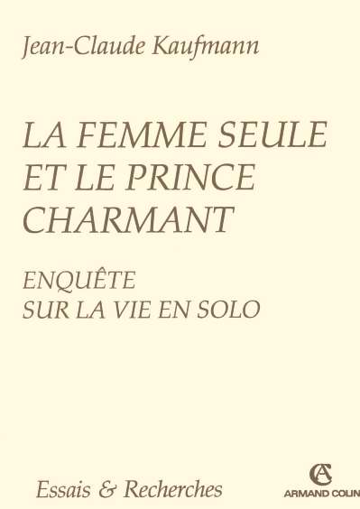 La femme seule et le prince charmant