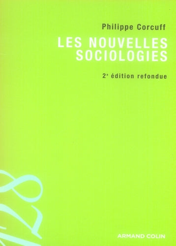 Les nouvelles sociologies (2e édition)