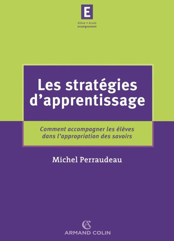 Les stratégies d'apprentissage : Comment accompagner les élèves dans l'appropriation des savoirs