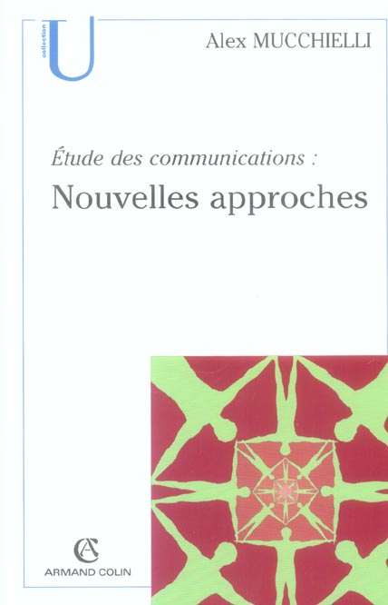 étude des communications : nouvelles approches (2e édition)
