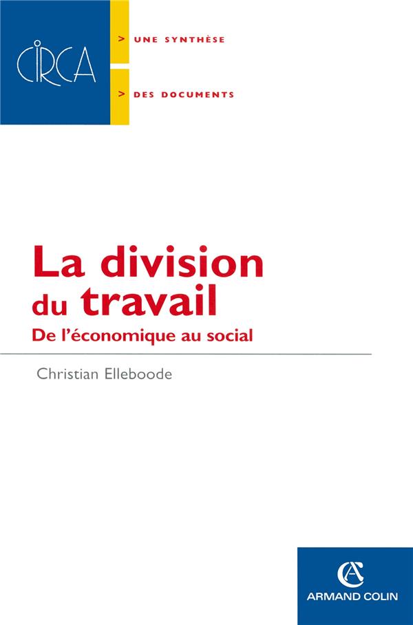 La division du travail ; de l'économique au social
