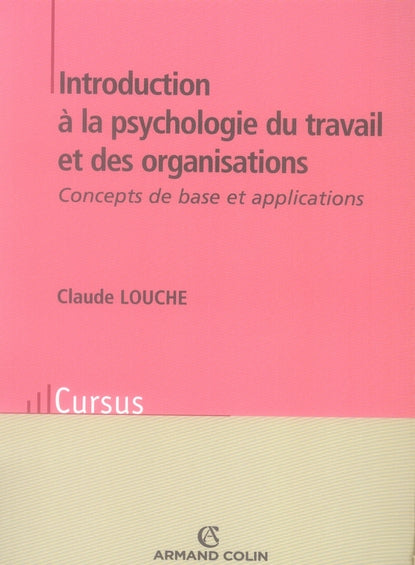 Introduction à la psychologie du travail et des organisations