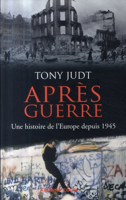 Après-guerre ; une histoire de l'Europe depuis 1945