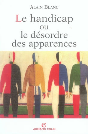 Le handicap ou le désordre des apparences