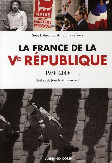 La France de la Ve république ; 1958-2008