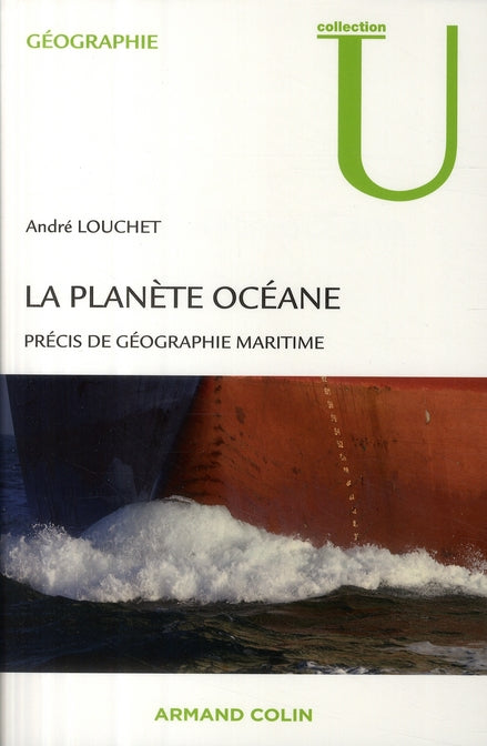 La planète océane ; précis de géographie maritime