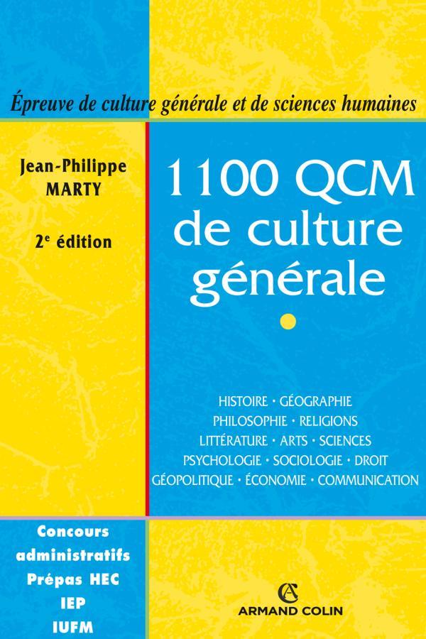 1100 QCM de culture générale (2e édition)