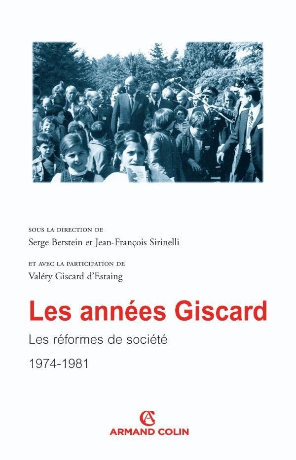 Les années Giscard - Les réformes de société 1974-1981 : Les réformes de société 1974-1981