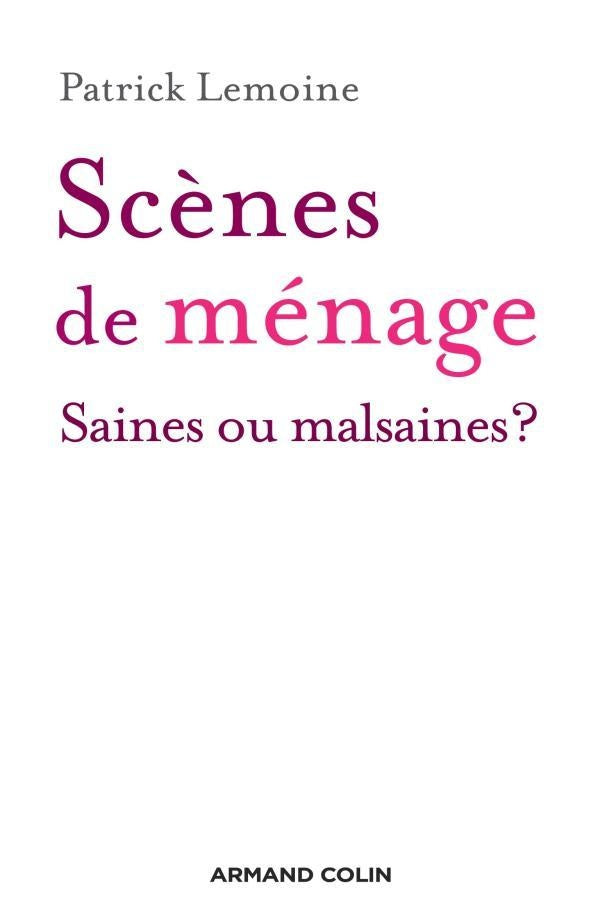 Scènes de menage : saines ou malsaines ?