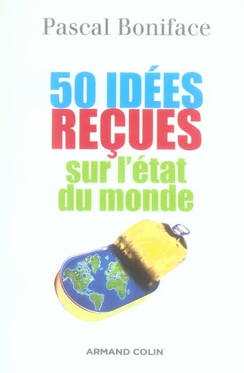 50 idées reçues sur l'état du Monde