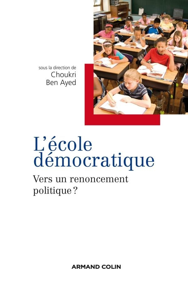 L'école démocratique, vers un renoncement politique ?