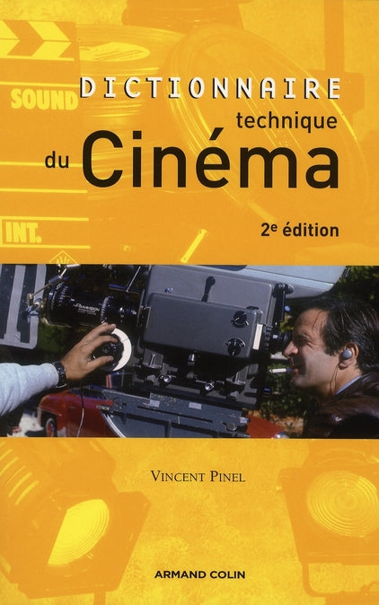 Dictionnaire technique du cinéma (2e édition)