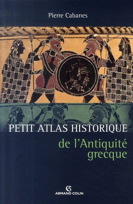 Petit atlas historique de l'antiquité grecque