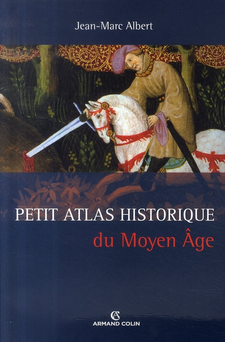 Petit atlas historique du moyen âge