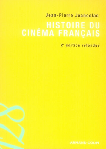 Histoire du cinéma français (2e édition)