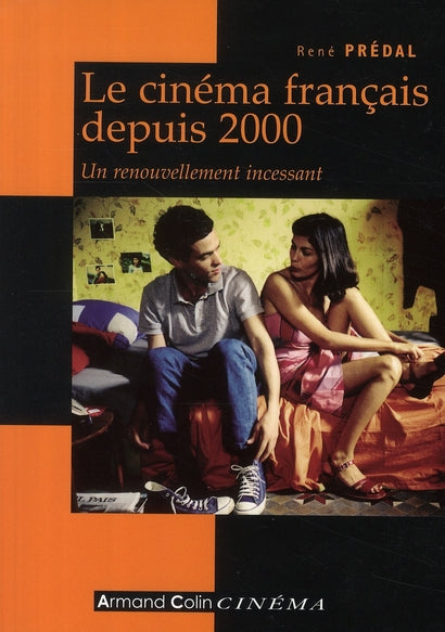 Le cinéma français depuis 2000 ; un renouvellement incessant